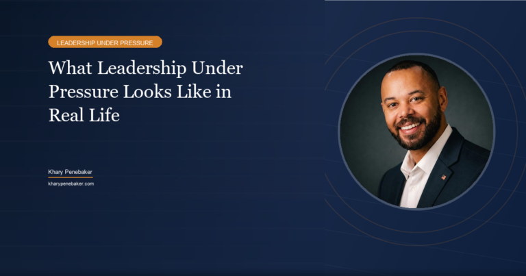What Leadership Under Pressure Looks Like in Real Life