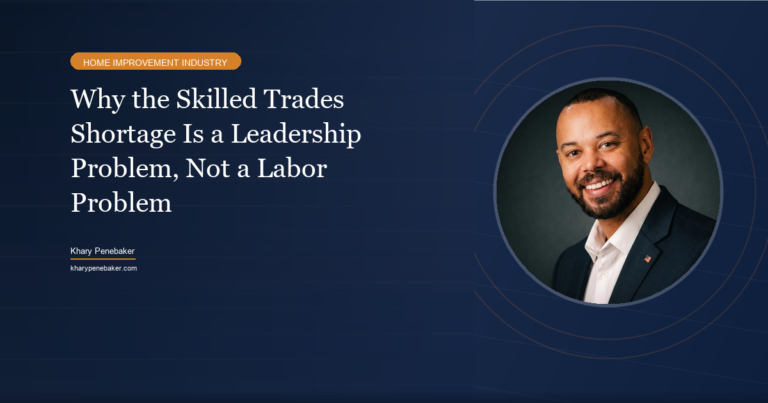 Why the skilled trades shortage is a leadership problem, not a labor problem - Khary Penebaker
