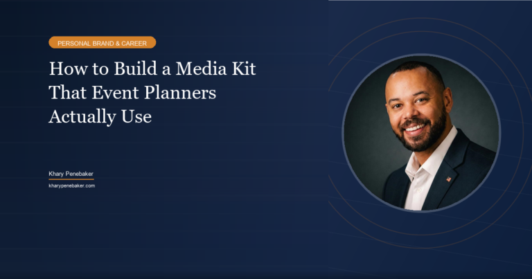 How to build a media kit that event planners actually use - Khary Penebaker