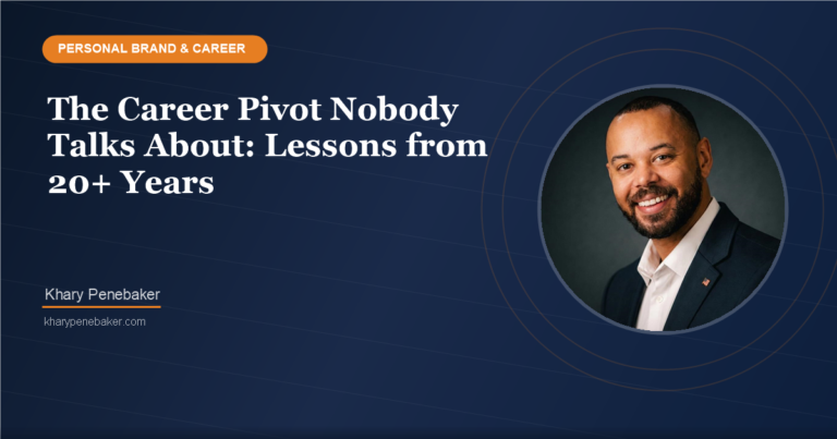 The Career Pivot Nobody Talks About: Lessons from 20+ Years