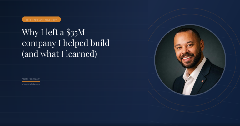 Why I left a $35M company I helped build (and what I learned)